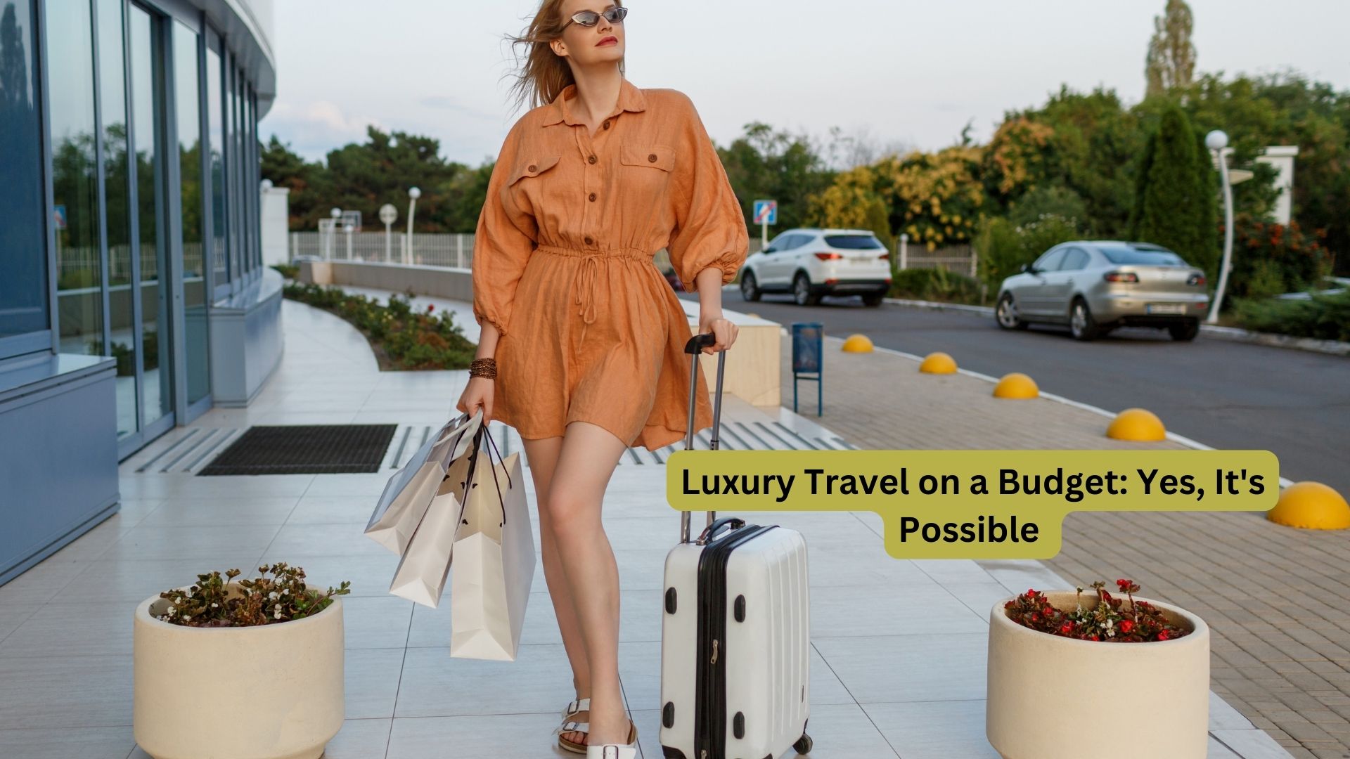 Luxury Travel on a Budget: Yes, It's Possible